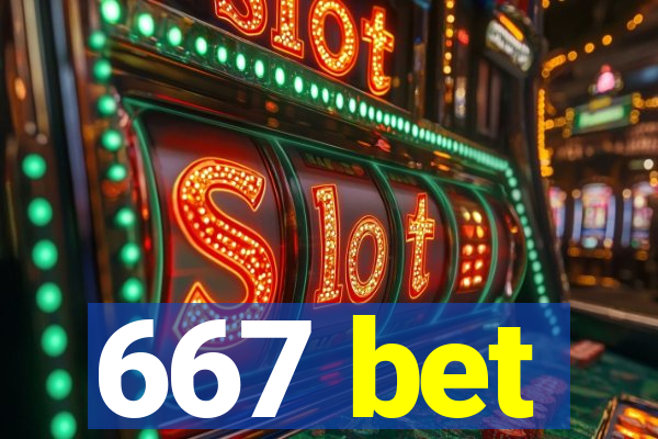 667 bet